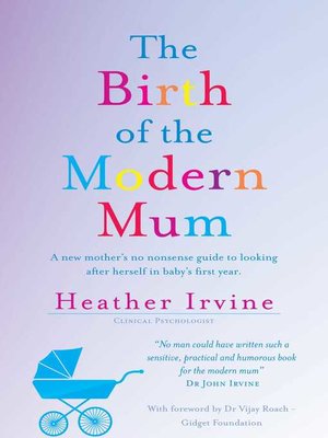 cover image of The Birth of the Modern Mum